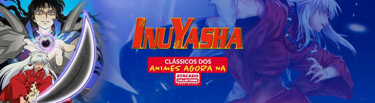 Inuyasha: Clssico dos animes agora na Collections!