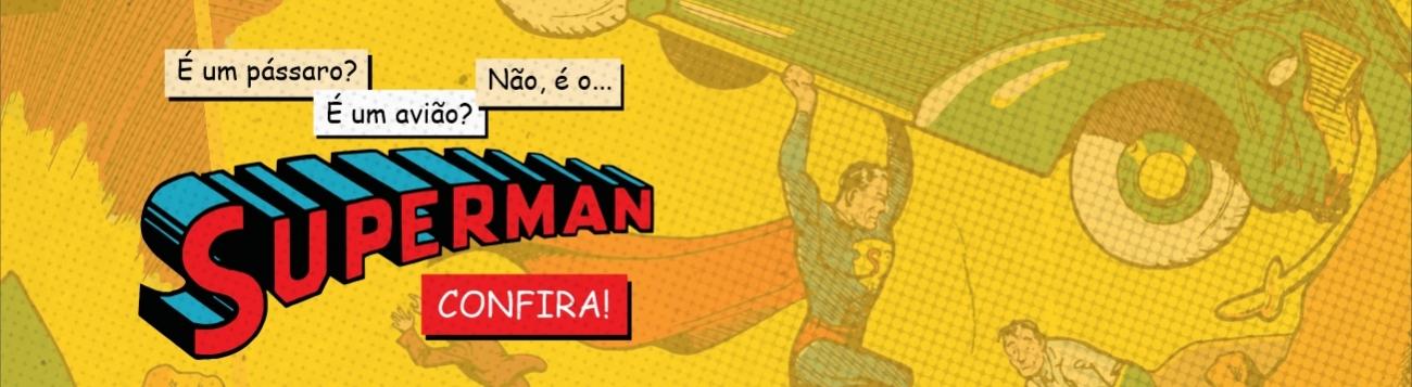  um pssaro?  um avio? No,  o Superman! Confira.