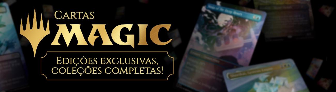 Cartas Magic: Edies exclusivas, colees completas!