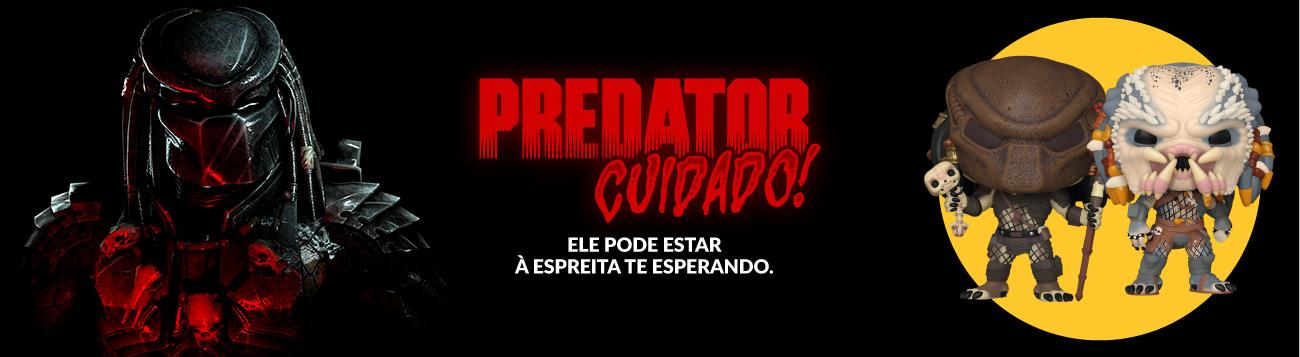 Predador: Cuidado! Ele pode estar  espreita te esperando.