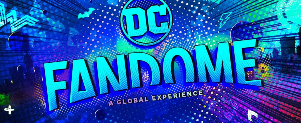 DC FANDOME – Confira os horrios dos principais painis do evento!